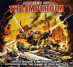 Space Marine : Armies of the Imperium