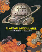 Full Metal Planete : Plateau modulaire