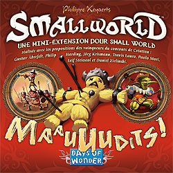 Small World : Maauuudits !